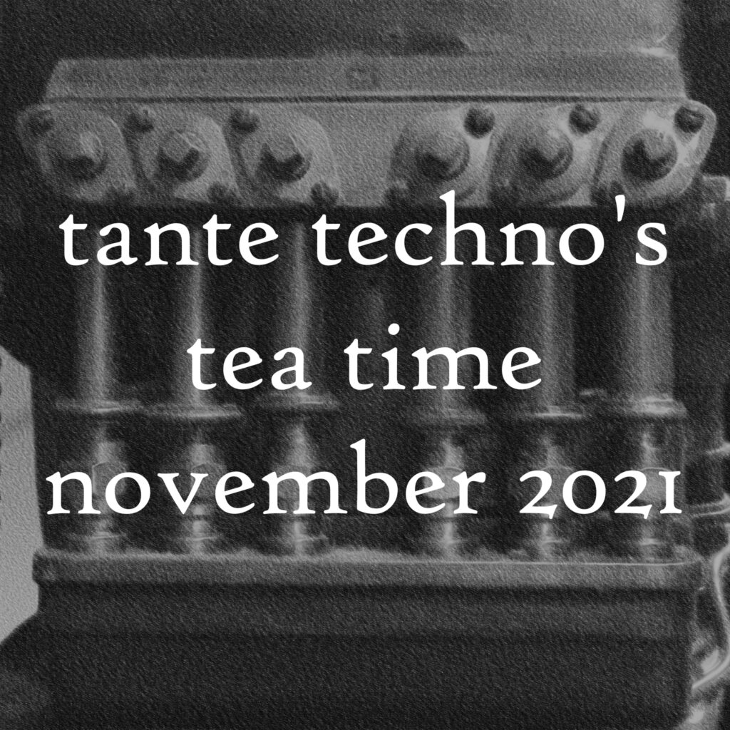 tante techno's tea time - dj set december Dezember 2021.