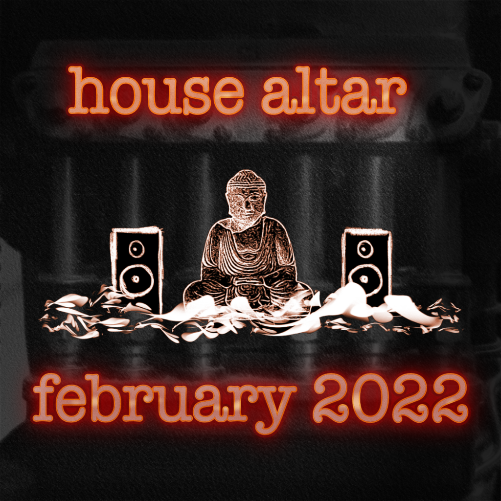 House Altar - DJ Set Februar / february 2022